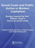 Social Costs and Public Action in Modern Capitalism (eBook, ePUB)