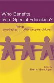 Who Benefits From Special Education? (eBook, ePUB)