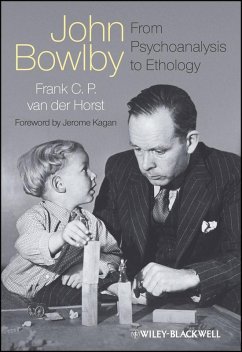 Cover John Bowlby - From Psychoanalysis to Ethology (eBook, PDF)