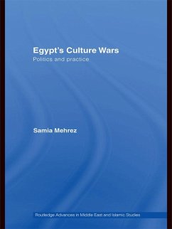 Egypt's Culture Wars (eBook, ePUB) - Mehrez, Samia