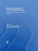 Modern Architecture and the Mediterranean (eBook, ePUB)