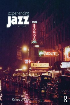 Experiencing Jazz (eBook, PDF) - Lawn, Richard J.