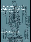 The Evolution of Chinese Medicine (eBook, ePUB)