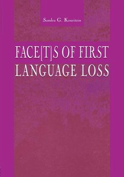 Face[t]s of First Language Loss (eBook, ePUB) - Kouritzin, Sandra G.