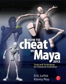 How to Cheat in Maya 2012 (eBook, PDF)