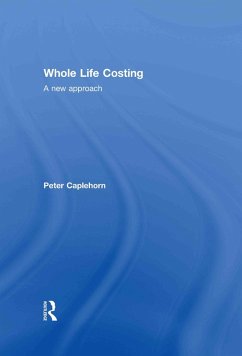 Whole Life Costing (eBook, ePUB) - Caplehorn, Peter