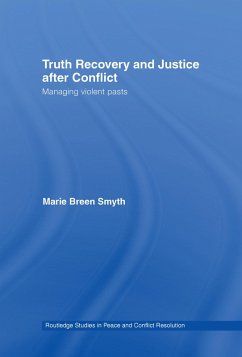 Truth Recovery and Justice after Conflict (eBook, ePUB) - Smyth, Marie Breen