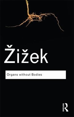 Organs without Bodies (eBook, ePUB) - Zizek, Slavoj