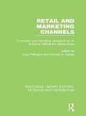 Retail and Marketing Channels (RLE Retailing and Distribution) (eBook, ePUB)