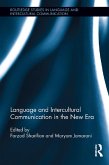Language and Intercultural Communication in the New Era (eBook, ePUB)