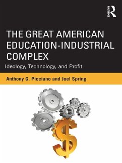 Cover The Great American Education-Industrial Complex (eBook, ePUB)