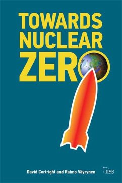 Towards Nuclear Zero (eBook, PDF) - Väyrynen, Raimo; Cortright, David