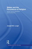 Weber and the Persistence of Religion (eBook, ePUB)