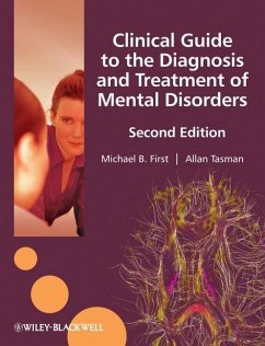 Clinical Guide to the Diagnosis and Treatment of Mental Disorders (eBook, PDF) - First, Michael B.; Tasman, Allan