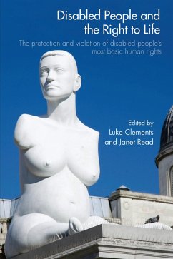 Cover Disabled People and the Right to Life (eBook, ePUB)