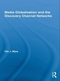 Media Globalization and the Discovery Channel Networks (eBook, ePUB)