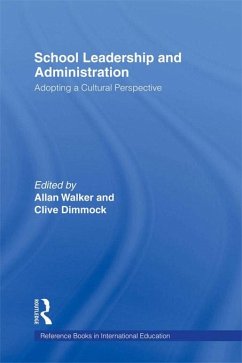 School Leadership and Administration (eBook, ePUB) - Walker, Allan; Dimmock, Clive