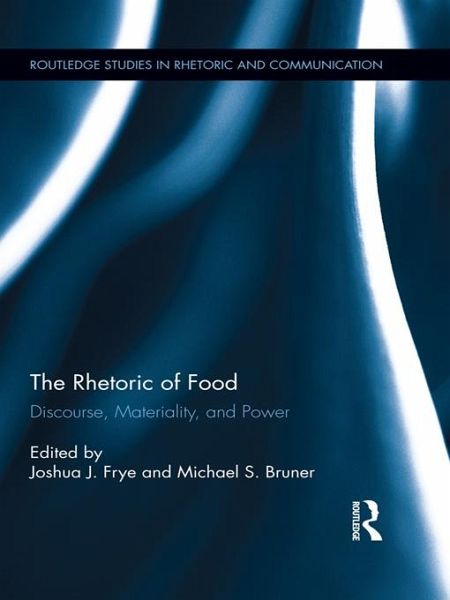 The Rhetoric of Food (eBook, ePUB) The Rhetoric of Food (eBook, ePUB)