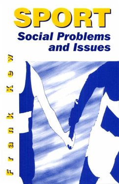 Sport: Social Problems and Issues (eBook, PDF) - Kew, Frank