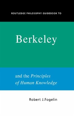 Routledge Philosophy GuideBook to Berkeley and the Principles of Human Knowledge (eBook, PDF) - Fogelin, Robert