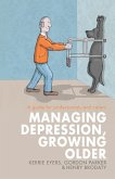 Managing Depression, Growing Older (eBook, ePUB)
