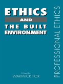 Ethics and the Built Environment (eBook, PDF)