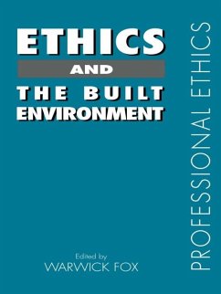 Ethics and the Built Environment (eBook, PDF)