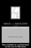 Magic and Magicians in the Greco-Roman World (eBook, PDF)