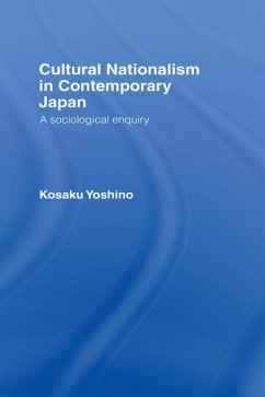 Cultural Nationalism in Contemporary Japan (eBook, ePUB) - Yoshino, Kosaku