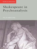 Shakespeare in Psychoanalysis (eBook, ePUB)