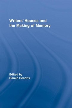 Writers' Houses and the Making of Memory (eBook, PDF)