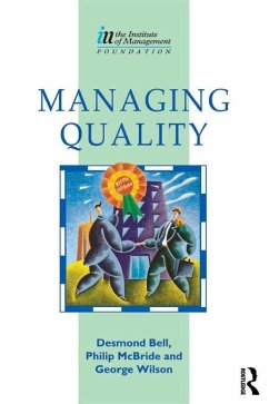 Managing Quality (eBook, PDF) - Bell, Des; Wilson, George; Mcbride, Philip; Cairns, Nial