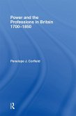 Power and the Professions in Britain 1700-1850 (eBook, PDF)