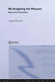 Re-Imagining the Museum (eBook, PDF)