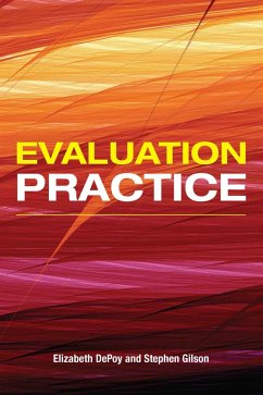 Evaluation Practice (eBook, PDF) - Depoy, Elizabeth; Gilson, Stephen
