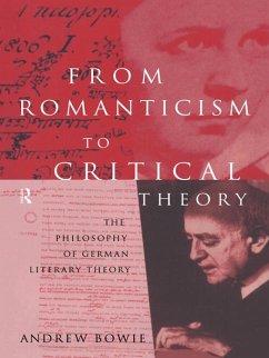 From Romanticism to Critical Theory (eBook, ePUB) - Bowie, Andrew