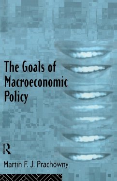 The Goals of Macroeconomic Policy (eBook, PDF) - Prachowny, Martin