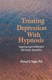 Treating Depression With Hypnosis (eBook, ePUB)