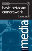 Basic Betacam Camerawork (eBook, ePUB)