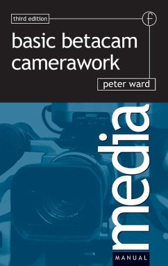 Basic Betacam Camerawork (eBook, ePUB) - Ward, Peter