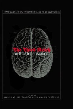 Third Reich in the Unconscious (eBook, PDF) - Volkan, Vamik D.; Ast, Gabriele; Greer Jr., William F.