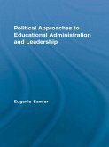 Political Approaches to Educational Administration and Leadership (eBook, ePUB)