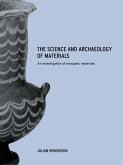 The Science and Archaeology of Materials (eBook, ePUB)