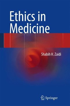 Ethics in Medicine - Zaidi, Shabih H.