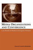 Media Organizations and Convergence (eBook, ePUB)