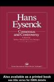 Hans Eysenck: Consensus And Controversy (eBook, ePUB) Hans Eysenck: Consensus And Controversy (eBook, ePUB)