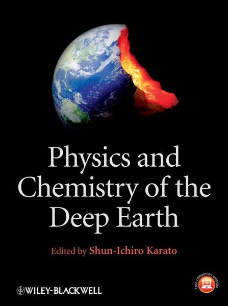 Physics and Chemistry of the Deep Earth (eBook, PDF) Physics and Chemistry of the Deep Earth (eBook, PDF)