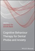 Cognitive Behavioral Therapy for Dental Phobia and Anxiety (eBook, ePUB)