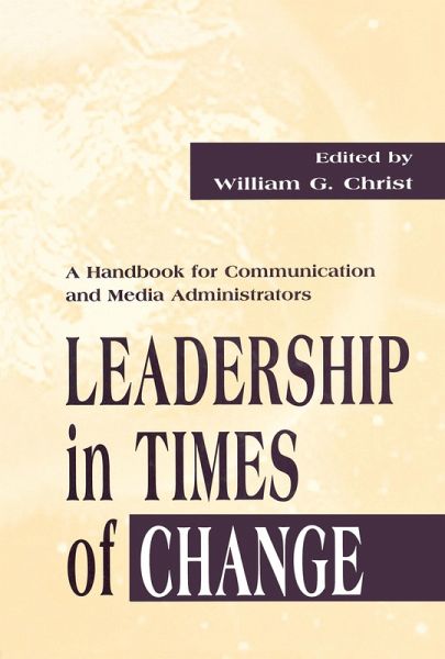 Leadership in Times of Change (eBook, ePUB) Leadership in Times of Change (eBook, ePUB)
