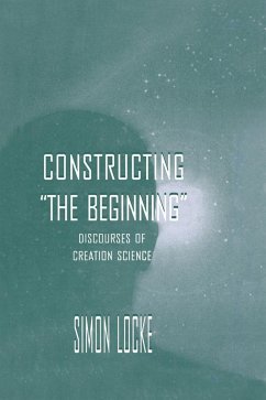 Constructing the Beginning (eBook, ePUB) - Locke, Simon